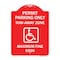 Signmission Permit Parking Tow-Away Zone Maximum Fine, Red & White Aluminum Sign, 24" L, 18" H, RW-1824-23318 A-DES-RW-1824-23318 - alternate 1